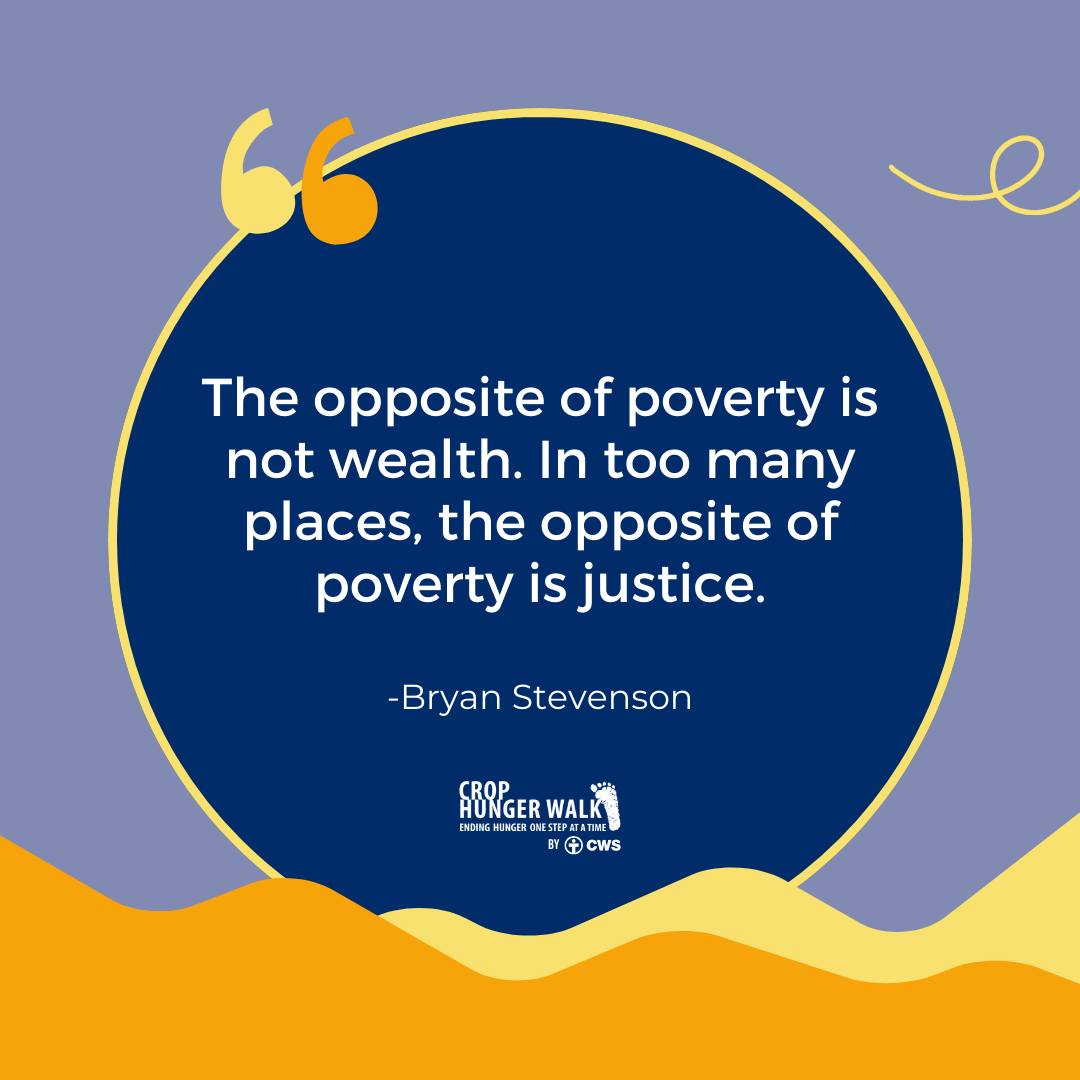 The opposite of poverty is wealth. In too many places, the opposite of poverty is justice. Bryan Stevenson