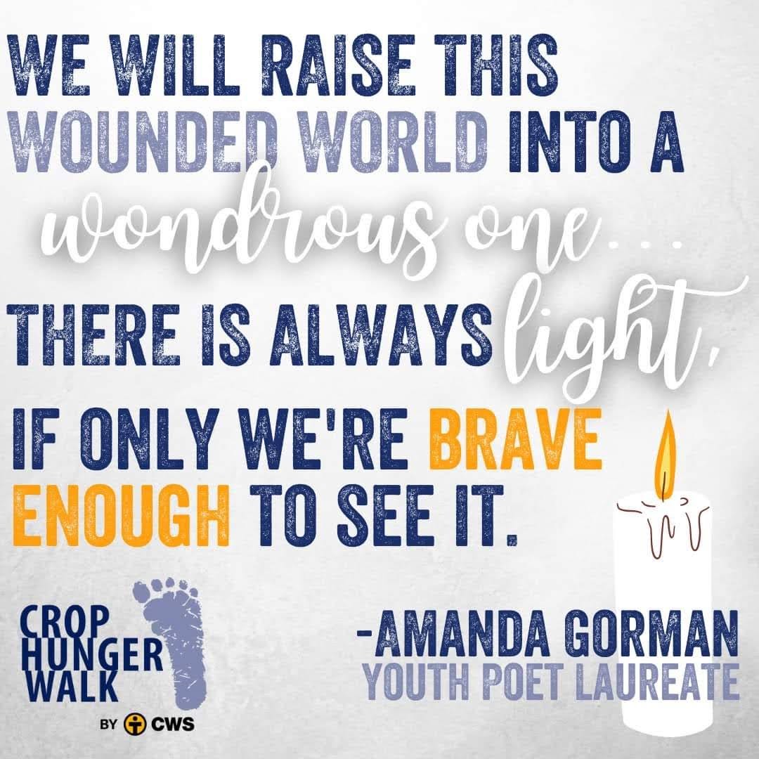 We will raise this wounded world into a wonderous one... There is always light, if only we're brave enough to see it. By: Amanda Gorman. Youth Poet Laureate