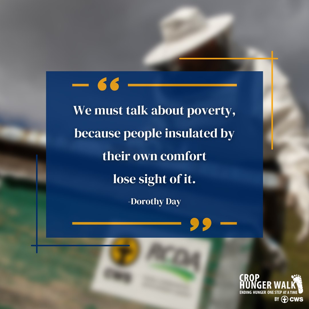 We must talk about poverty because people insulated by their own comfort lose sight of it. By: Dorothy Day